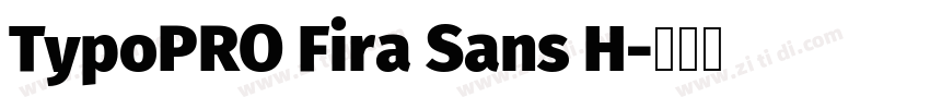 TypoPRO Fira Sans H字体转换